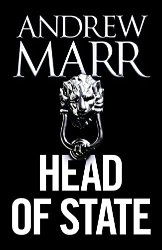 Head Of State: A Political Entertainment (SCARCE HARDBACK FIRST EDITION, FIRST PRINTING SIGNED BY...