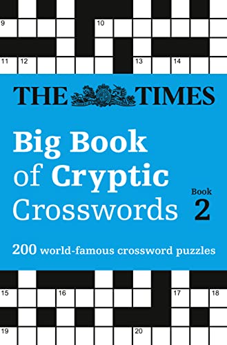 Times Big Book of Cryptic Crosswords 2 : 200 World-famous Crossword Puzzles
Times Big Book of Cryptic Crosswords 2 : 200 World-famous Crossword Puzzles