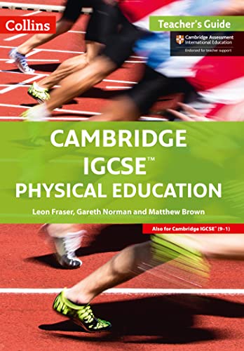Cambridge Igcse (Tm) Physical Education Teacher's Guide
