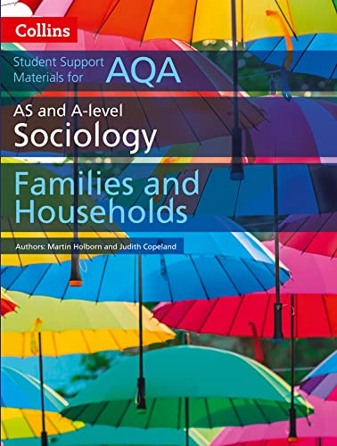 AQA AS and A Level Sociology Families and Households (Collins Student Support Materials)
AQA AS and A Level Sociology Families and Households (Collins Student Support Materials)