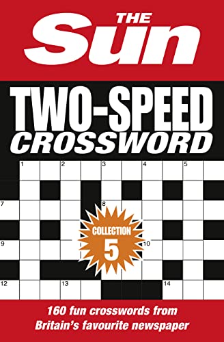 Sun Two-speed Crossword Collection 5 : 160 Two-in-one Cryptic and Coffee Time Crosswords
Sun Two-speed Crossword Collection 5 : 160 Two-in-one Cryptic and Coffee Time Crosswords
