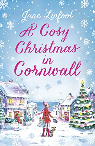 A Cosy Christmas in Cornwall: The most gorgeously heartwarming Cornish Christmas romance of the year!
A Cosy Christmas in Cornwall: The most gorgeously heartwarming Cornish Christmas romance of the year!