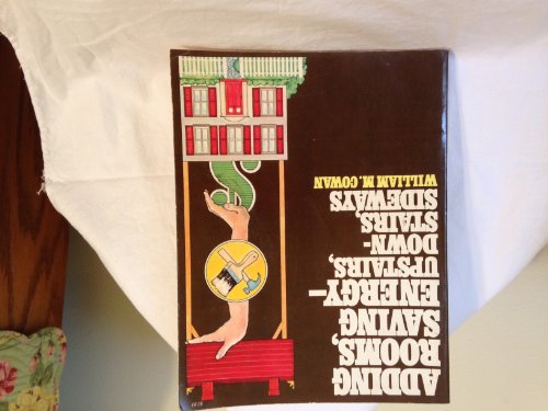 ISBN 9780020002802 product image for Adding Rooms, Saving Energy: Upstairs, Downstairs, Sideways | upcitemdb.com