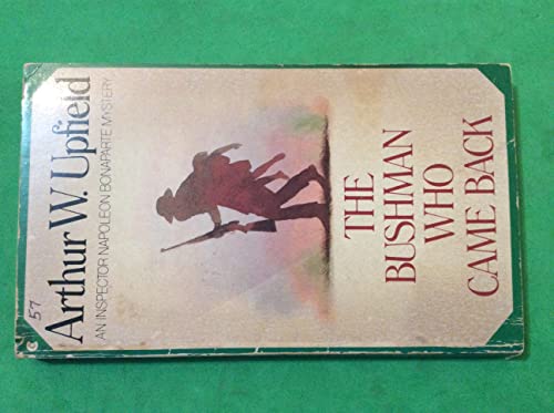 The Bushman Who Came Back (Inspector Napoleon Bonaparte Mystery)