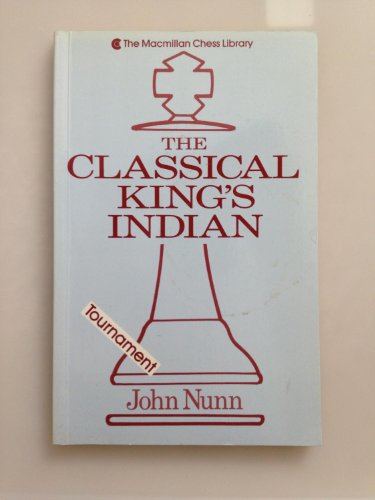 The Classical King's Indian: Tournament.