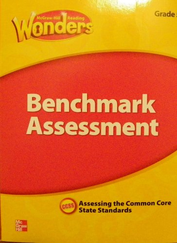 McGraw Hill Reading Wonders Benchmark Assessment Grade 4 Assessing the Common Core State Standards
McGraw Hill Reading Wonders Benchmark Assessment Grade 4 Assessing the Common Core State Standards