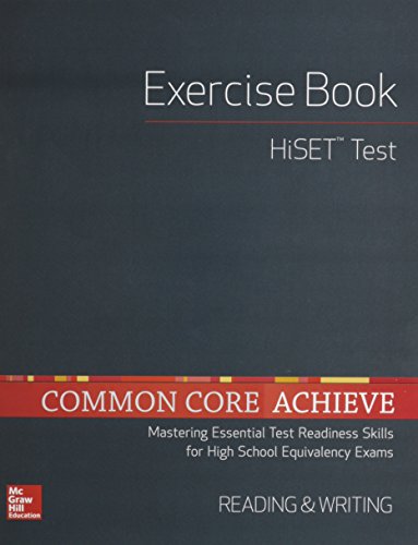 Common Core Achieve, Hiset Exercise Book Reading Writing (basics Achieve)