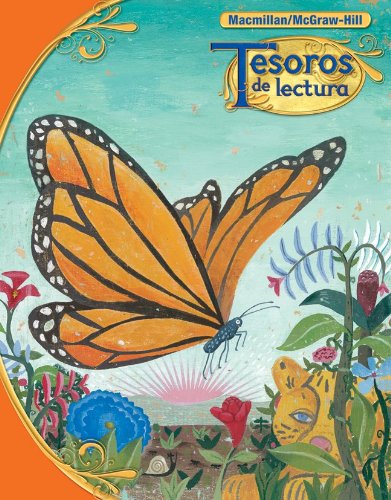Tesoros de Lectura, a Spanish Reading/language Arts Program, Grade 3, Student Book, Book 1 (elementary Reading Treasures) (spanish Edition)
Tesoros de Lectura, a Spanish Reading/language Arts Program, Grade 3, Student Book, Book 1 (elementary Reading Treasures) (spanish Edition)