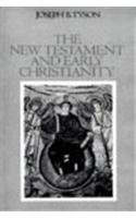 The New Testament and Early Christianity