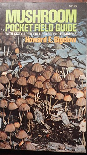 MUSHROOM POCKET FIELD GUIDE with Sixty-four Full Color Photographs