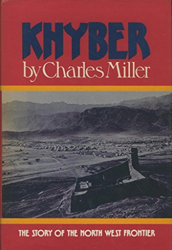 Khyber, British India's north west frontier: The story of an imperial migraine
Khyber, British India's north west frontier: The story of an imperial migraine