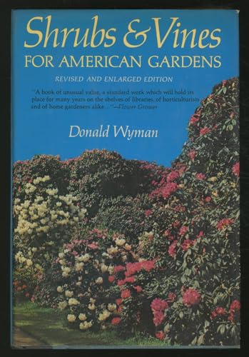 Shrubs and Vines for American Gardens