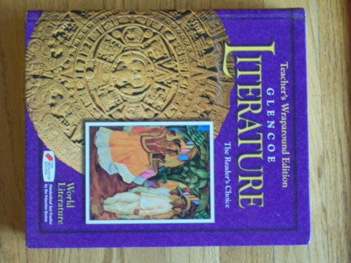 Glencoe Literature World Literature Grade 12: Teacher Wraparound Edition