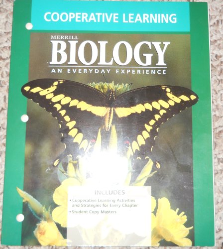 Cooperative Learning (Merrill Biology - An Everyday Experience)