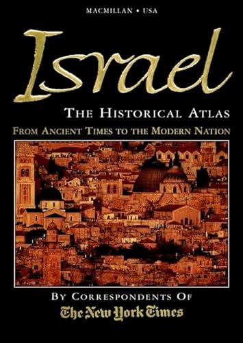 Israel: the Historical Atlas