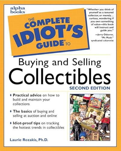 The Complete Idiot's Guide to Buying and Selling Collectibles (Complete Idiot's Guides)