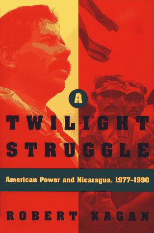 A Twilight Struggle: American Power and Nicaragua 1977-1990