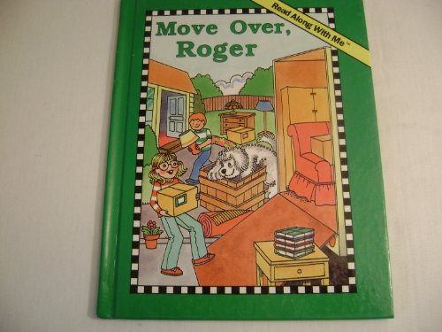 MOVE OVER, ROGER (A Read Along With Me Book)