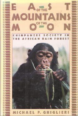 East of the Mountains of the Moon, Chimpanzee society in the African Rain Forest