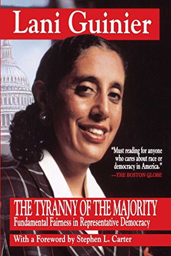 Tyranny of the Majority : Fundamental Fairness in Representative Democracy