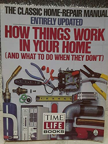 How things work in your home (and what to do when they don't)