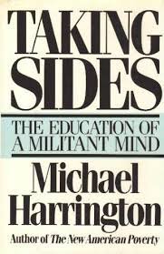 Taking Sides: The Education of a Militant Mind