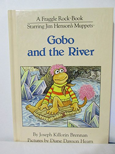 Gobo and the River (Fraggle Rock Story Books)