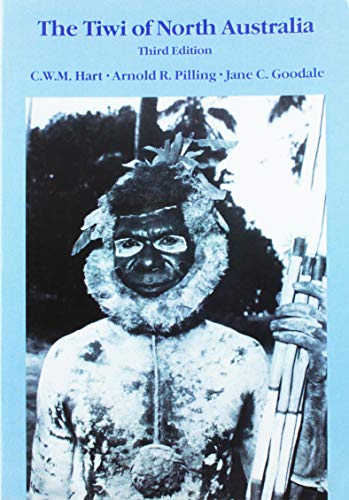 The Tiwi of North Australia (Case Studies in Cultural Anthropology)