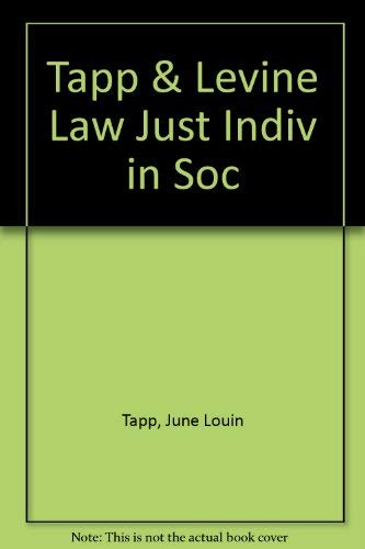 Law Justice and the Individual in Society Psychological and Legal Issues