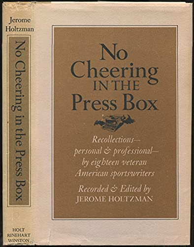 No Cheering in the Press Box