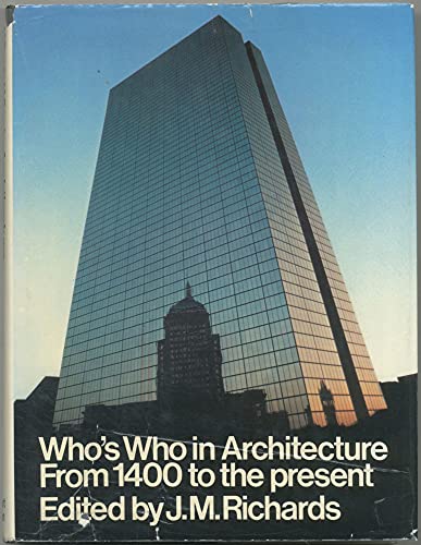 WHO'S WHO IN ARCHITECTURE : From 1400 to the Present Day