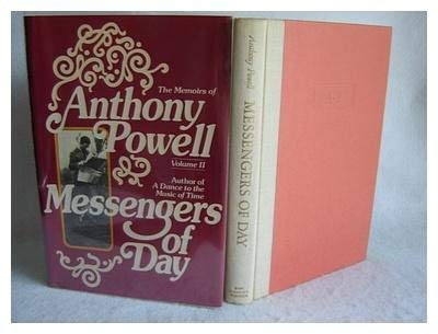 The Memoirs of Anthony Powell, Volume II: Messengers of Day
