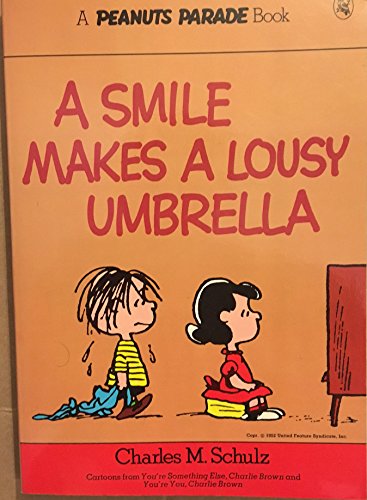 A Smile Makes a Lousy Umbrella