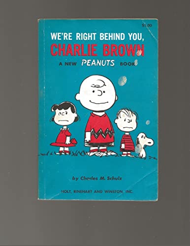 We're Right Behind You, Charlie Brown: A New Peanuts Book (Weekly Reader Books)