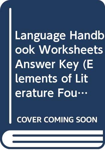 Language Handbook Worksheets Answer Key (Elements of Literature Fourth Course)
Language Handbook Worksheets Answer Key (Elements of Literature Fourth Course)