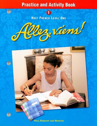 Holt Allez, viens!: Practice and Activity Book Level 1