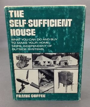THE SELF-SUFFICIENT HOUSE