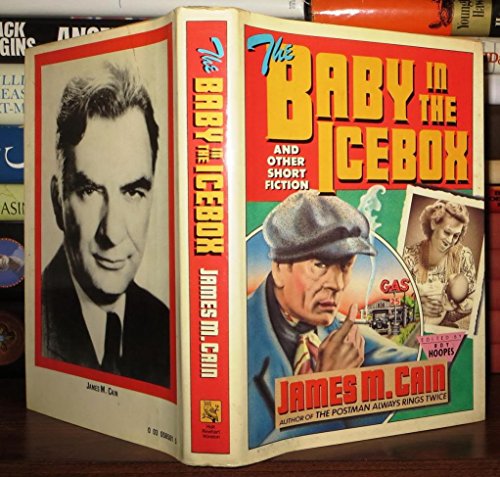 THE BABY IN THE ICEBOX: And Other Short Fiction
