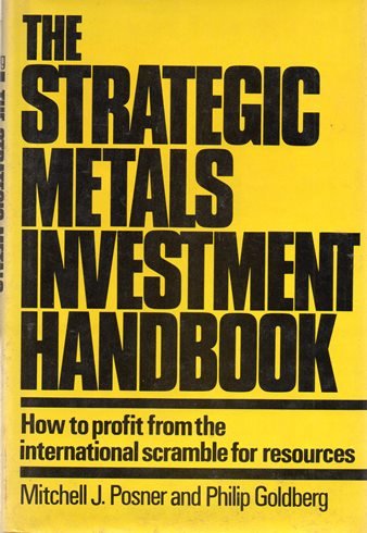 Strategic Metals Investment Handbook