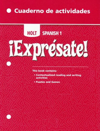 ¡Exprésate!: Cuaderno de actividades Student Edition Level 1