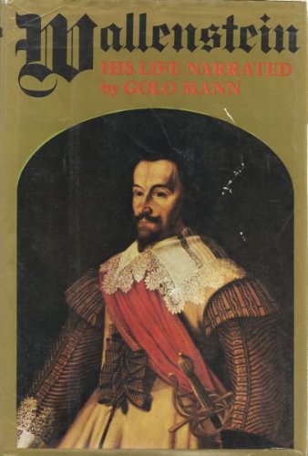 Wallenstein: His Life Narrated