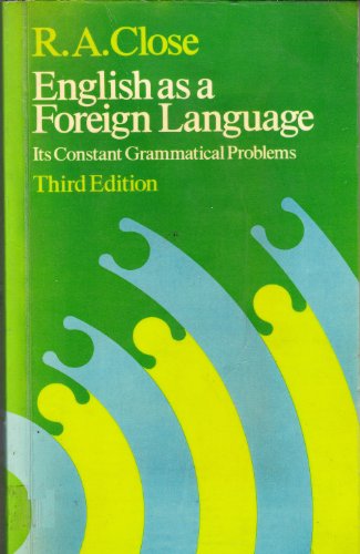 English As a Foreign Language : Its Constant Grammatical Problems