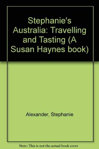 Stephanie's Australia: Travelling and Tasting