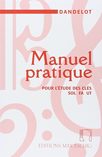 Manuel Pratique - Ancienne Edition Formation Musicale