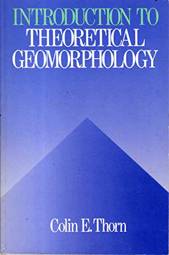 Introduction to Theoretical Geomorphology