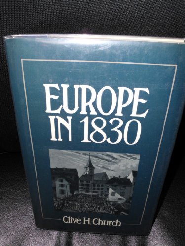 Europe in 1830: Revolution and Political Change