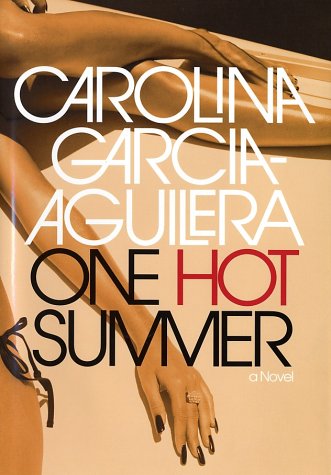One Hot Summer: A Novel