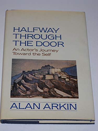 Halfway Through the Door: An actor's journey toward the self