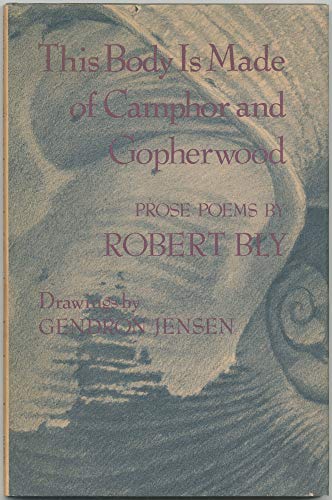 This Body Is Made of Camphor and Gopherwood: Prose Poems (Inscribed & signed by Poet)