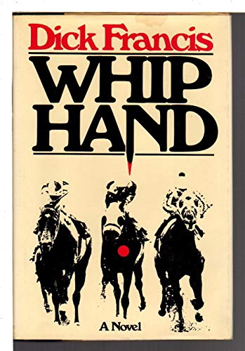 Whip Hand 1st US Edition/1st Printing